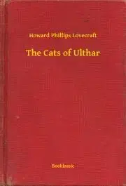 Svetová beletria The Cats of Ulthar - Howard Phillips Lovecraft