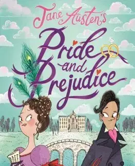 Pre dievčatá Pride and Prejudice: Abridged for Young Readers - Jane Austen,Tanya Landman