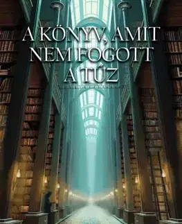 Sci-fi a fantasy A könyv, amit nem fogott a tűz - Mark Lawrence