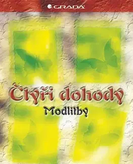 Duchovný rozvoj Čtyři dohody - Modlitby - Don Miguel Ruiz