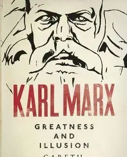 História Karl Marx - Greatness and Illusion - Jones Gareth Stedman