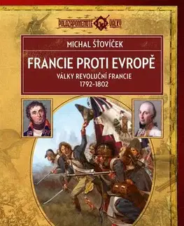 História - ostatné Francie proti Evropě (2. vydání) - Michal Šťovíček