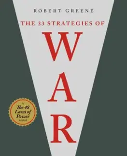 Rozvoj osobnosti The 33 Strategies of War - A háború 33 stratégiája - Robert Greene,Imre Bartók