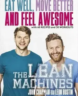 Zdravie, životný štýl - ostatné The Lean Machines - John Chapman,Leon Bustin