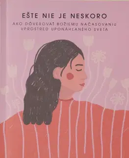 Duchovný rozvoj Ešte nie je neskoro - Rebecca P. Georgeová