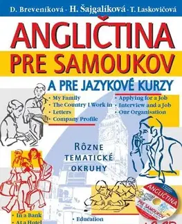 Učebnice pre samoukov Angličtina pre samoukov a pre jazykové kurzy + 2 CD - Daniela Breveníková,Helena Šajgalíková,Tatiana Laskovičová