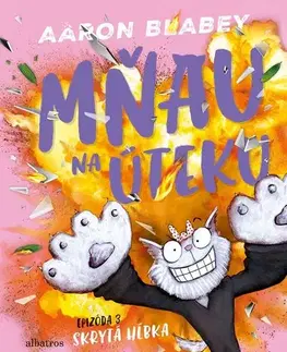 Dobrodružstvo, napätie, western Mňau na úteku 3: Skrytá hĺbka - Aaron Blabey