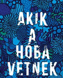 Svetová beletria Akik a hóba vetnek - Tina Harnesk