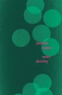Česká poézia Nové decimy - Martin Reiner