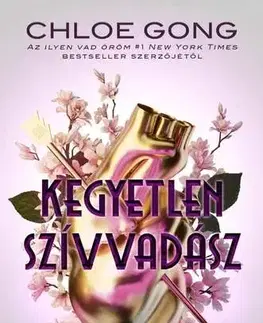 Sci-fi a fantasy Kegyetlen szívvadász (Éldekorált kiadás) - Chloe Gong,Horváth M. Zsanett