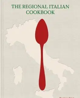 Národná kuchyňa - ostatné The Regional Italian Cookbook