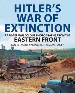 História Hitler's War of Extinction - Ian Spring,Simon Forty