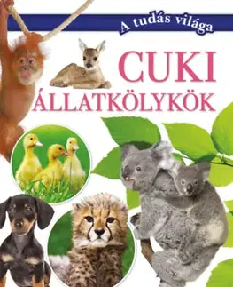 Príroda Cuki állatkölykök