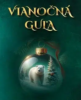Dobrodružstvo, napätie, western Vianočná guľa - Peter Goliat