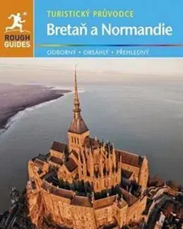 Cestopisy Bretaň & Normandie - Turistický průvodce - 3.vydání - Greg Ward