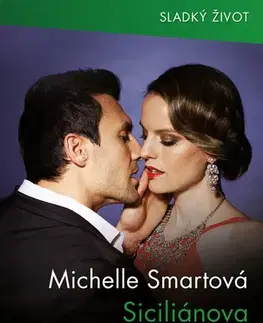 Romantická beletria Siciliánova náruč - Smart Michelle