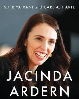 Politika Jacinda Ardern - Carl A.Harte,Supriya Vani