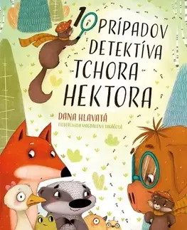 Rozprávky 10 prípadov detektíva tchora Hektora - Dana Hlavatá