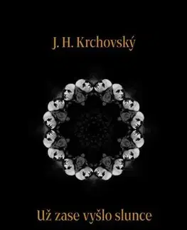 Poézia Už zase vyšlo slunce - J. H. Krchovský