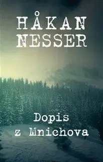 Detektívky, trilery, horory Dopis z Mnichova - Hakan Nesser