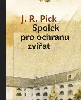 Pre vysoké školy Spolek pro ochranu zvířat - Jiří Robert Pick
