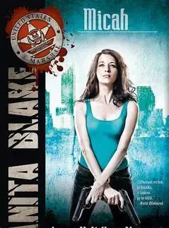 Sci-fi a fantasy Micah - Laurell K. Hamilton