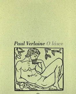 Svetová poézia O lásce, 3. vydání - Paul Verlaine,Gustav Francl