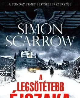 Detektívky, trilery, horory A legsötétebb éjszaka - Simon Scarrow