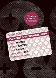 Eseje, úvahy, štúdie Klub obyčejných smrtelníků - Lubomír Martínek
