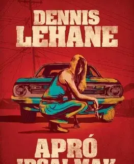 Detektívky, trilery, horory Apró irgalmak - Dennis Lehane,Csaba Rusznyák