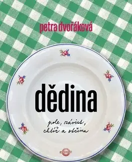 Romantická beletria Dědina - Petra Dvořáková