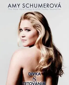 Biografie - ostatné Dívka s tetováním na zádech - Amy Schumer