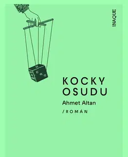 Svetová beletria Kocky osudu - Ahmet Altan