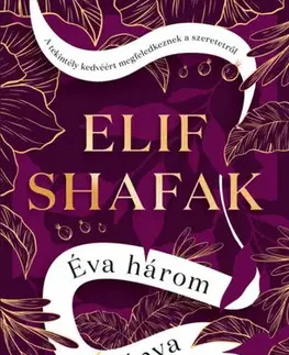 Svetová beletria Éva három lánya - Elif Shafak