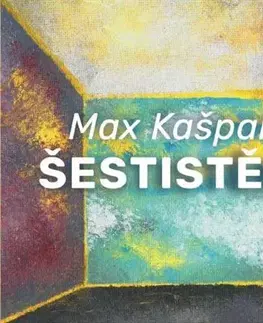 Psychológia, etika Šestistěn - Max Kašparů