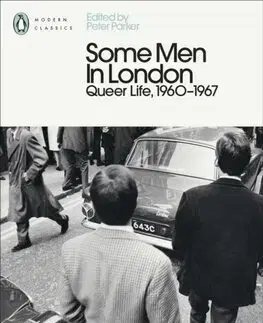 Novely, poviedky, antológie Some Men In London: Queer Life, 1960-1967 - Peter Parker
