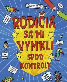 Dobrodružstvo, napätie, western Rodičia sa mi vymkli spod kontroly - Pete Johnson