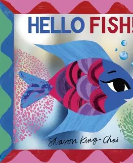 Leporelá, krabičky, puzzle knihy Hello Fish! - Sharon King-Chai