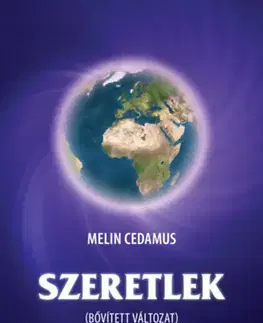 Ezoterika - ostatné Szeretlek (bővített változat) - Melin Cedamus