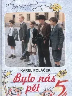 Česká beletria Bylo nás pět - Karel Poláček