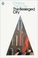 Cudzojazyčná literatúra The Besieged City - Clarice Lispector