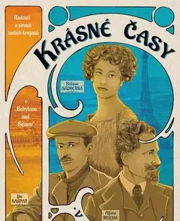 Svetové dejiny, dejiny štátov Krásné časy v Paříži - Břetislav Ditrych