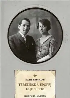 Eseje, úvahy, štúdie Terezínská epopej - Karel Hartmann