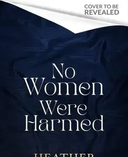 Beletria No Women Were Harmed - Heather Mottershead