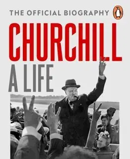 Politika Churchill: A Life - Gilbert Martin