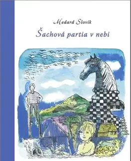 Slovenská beletria Šachová partia v nebi - Medard Slovík