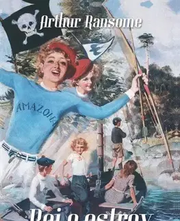 Dobrodružstvo, napätie, western Boj o ostrov - Arthur Ransome,Zdeněk Burian,Zora Wolfová