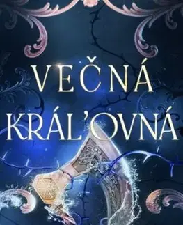 Sci-fi a fantasy Večná kráľovná - L.J. Andrews