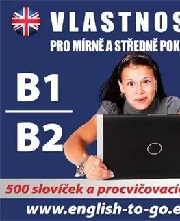 Jazykové učebnice - ostatné Poslechová angličtina Angličtina - vlastnosti pro pokročilejší B1, B2