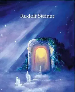 Ezoterika - ostatné A reinkarnációról - Rudolf Steiner